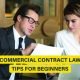 Essential tips for beginners in commercial contract law, covering negotiation, terms, and avoiding common contract errors.