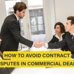 Tips for preventing contract disputes in commercial deals, focusing on clear terms, proper drafting, and effective communication.